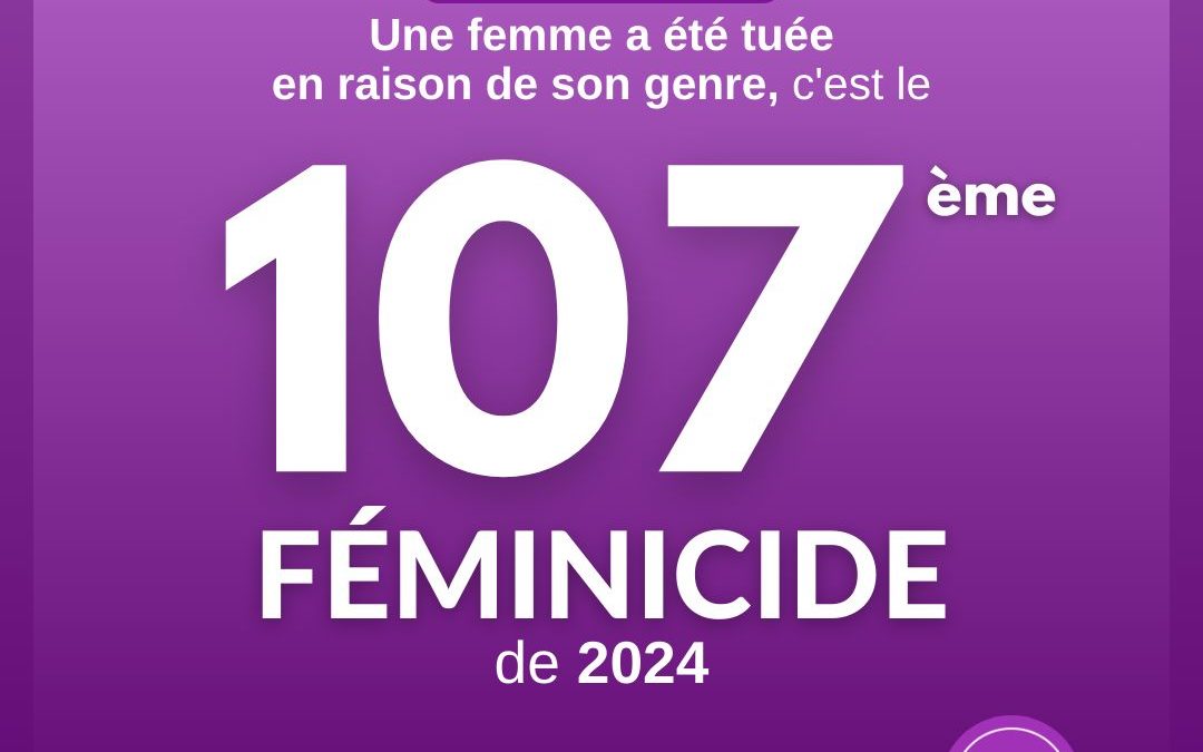 depuis le 1er Janvier 107 femmes sont mortes assassinées sous les coups de leur conjoint ou de leur ex-conjoint